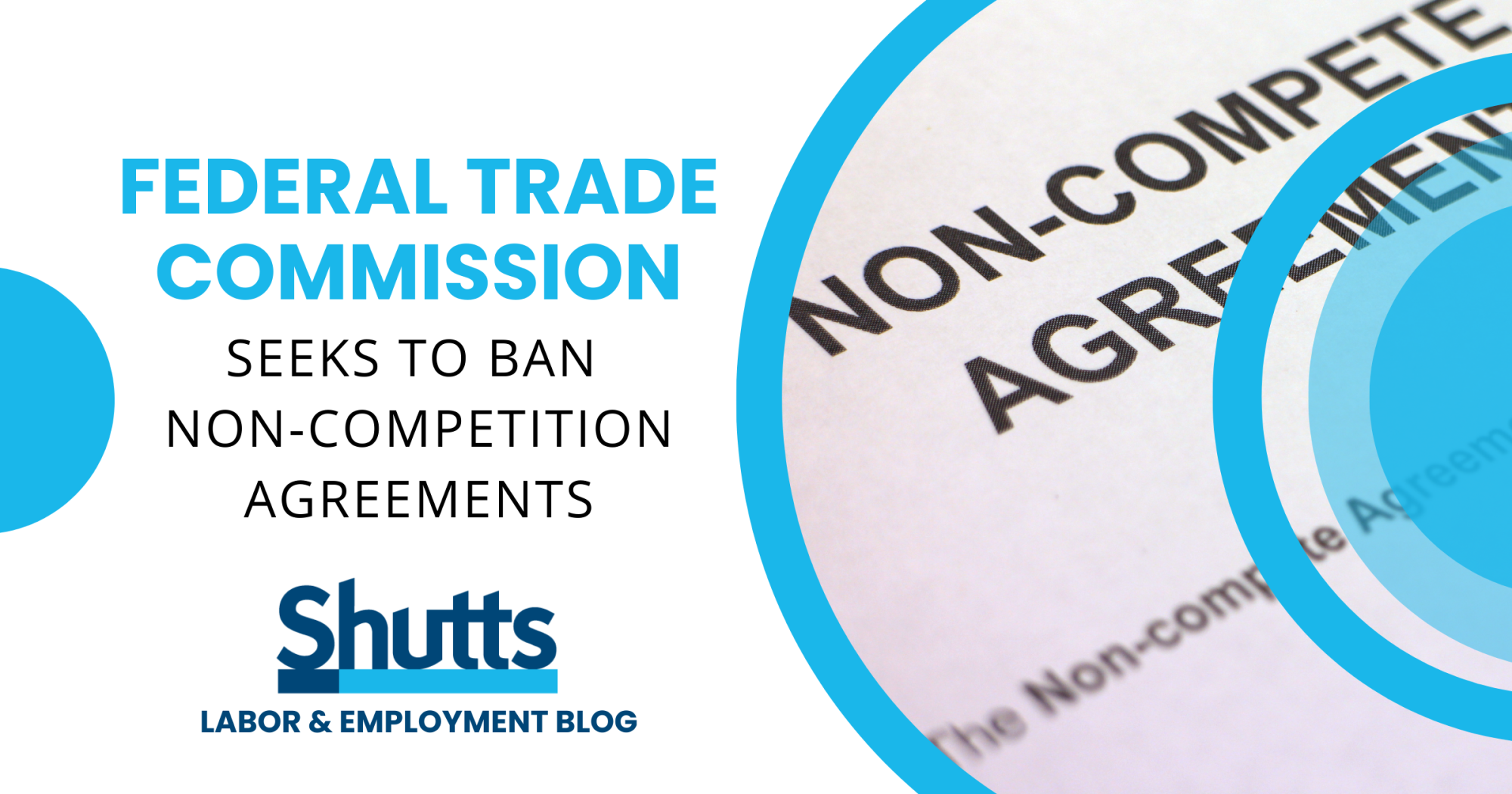 Federal Trade Commission Seeks To Ban Non Competition Agreements Federal Trade Commission Seeks To Ban Non Competition Agreements